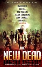 THE NEW DEAD: DIE ZOMBIE-ANTHOLOGIE THE NEW DEAD: DIE ZOMBIE-ANTHOLOGIE