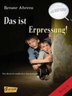 DAS IST ERPRESSUNG! - A CASE FOR US, BAND 2 DAS IST ERPRESSUNG! - A CASE FOR US, BAND 2