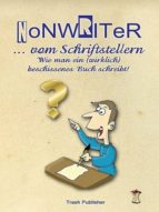 ... VOM SCHRIFTSTELLERN ... VOM SCHRIFTSTELLERN