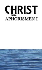 APHORISMEN I APHORISMEN I