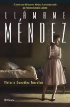 LLÁMAME MÉNDEZ LLÁMAME MÉNDEZ