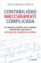 CONTABILIDAD INNECESARIAMENTE COMPLICADA CONTABILIDAD INNECESARIAMENTE COMPLICADA