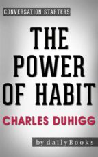 The Power of Habit: by Charles Duhigg | Conversation Starters