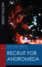 RECRUIT FOR ANDROMEDA RECRUIT FOR ANDROMEDA