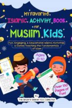 My Favorite Islamic Activity Book for Muslim Kids