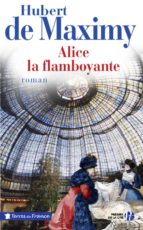 ALICE, LA FLAMBOYANTE ALICE, LA FLAMBOYANTE