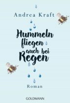 HUMMELN FLIEGEN AUCH BEI REGEN HUMMELN FLIEGEN AUCH BEI REGEN