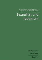 SEXUALITÄT UND JUDENTUM SEXUALITÄT UND JUDENTUM