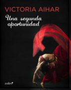 UNA SEGUNDA OPORTUNIDAD UNA SEGUNDA OPORTUNIDAD