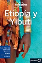 ETIOPÍA Y YIBUTI 1. COMPRENDER ETIOPÍA Y GUÍA PRÁCTICA ETIOPÍA Y YIBUTI 1. COMPRENDER ETIOPÍA Y GUÍA PRÁCTICA