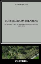 CONSTRUIR CON PALABRAS CONSTRUIR CON PALABRAS