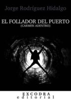 EL FOLLADOR DEL PUERTO (CARMEN ADENTRO) EL FOLLADOR DEL PUERTO (CARMEN ADENTRO)
