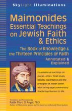 MAIMONIDES?ESSENTIAL TEACHINGS ON JEWISH FAITH & ETHICS MAIMONIDES?ESSENTIAL TEACHINGS ON JEWISH FAITH & ETHICS