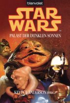 STAR WARS. PALAST DER DUNKLEN SONNEN. STORIES STAR WARS. PALAST DER DUNKLEN SONNEN. STORIES