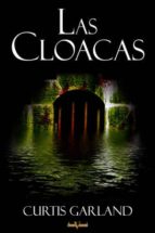 LAS CLOACAS LAS CLOACAS