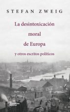 LA DESINTOXICACIÓN MORAL DE EUROPA LA DESINTOXICACIÓN MORAL DE EUROPA