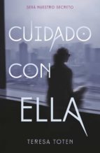 CUIDADO CON ELLA CUIDADO CON ELLA