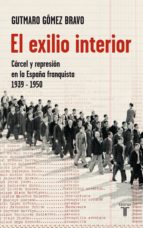 EL EXILIO INTERIOR EL EXILIO INTERIOR