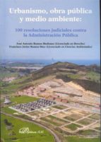 Urbanismo, obra pública y medio ambiente