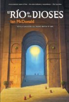 EL RÍO DE LOS DIOSES EL RÍO DE LOS DIOSES