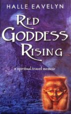 RED GODDESS RISING RED GODDESS RISING
