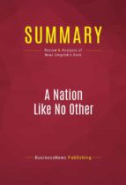 Summary of A Nation like no other : Why American Exceptionalism Matters