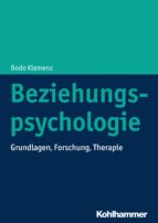 BEZIEHUNGSPSYCHOLOGIE BEZIEHUNGSPSYCHOLOGIE