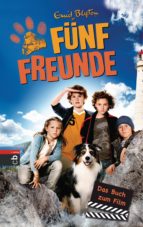 FÜNF FREUNDE - DAS BUCH ZUM FILM FÜNF FREUNDE - DAS BUCH ZUM FILM