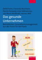 DAS GESUNDE UNTERNEHMEN DAS GESUNDE UNTERNEHMEN