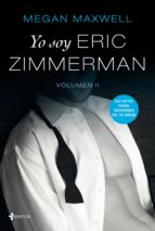YO SOY ERIC ZIMMERMAN, VOL II YO SOY ERIC ZIMMERMAN, VOL II