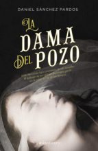 LA DAMA DEL POZO LA DAMA DEL POZO