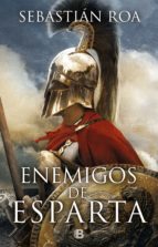 ENEMIGOS DE ESPARTA ENEMIGOS DE ESPARTA