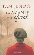 LA AMANTE DEL OFICIAL LA AMANTE DEL OFICIAL