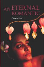 AN ETERNAL ROMANTIC AN ETERNAL ROMANTIC