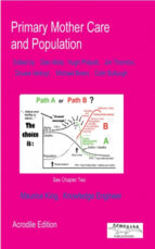 PRIMARY MOTHER CARE AND POPULATION PRIMARY MOTHER CARE AND POPULATION