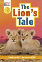 THE LION'S TALE THE LION'S TALE