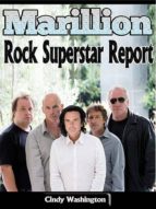 MARILLION: ROCK SUPERSTAR REPORT MARILLION: ROCK SUPERSTAR REPORT