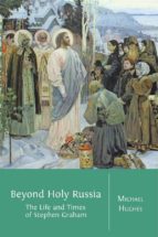 Beyond Holy Russia