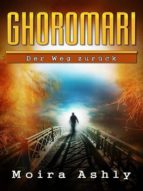 GHOROMARI - DER WEG ZURÜCK GHOROMARI - DER WEG ZURÜCK