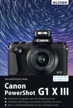 CANON POWERSHOT G1X MARK III - FÜR BESSERE FOTOS VON ANFANG AN! CANON POWERSHOT G1X MARK III - FÜR BESSERE FOTOS VON ANFANG AN!
