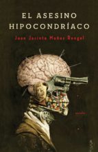 EL ASESINO HIPOCONDRÍACO EL ASESINO HIPOCONDRÍACO