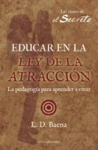 EDUCAR EN LA LEY DE ATRACCIÓN