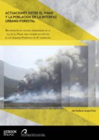 Actuaciones entre el pinar y la población en la interfaz urbano-forestal