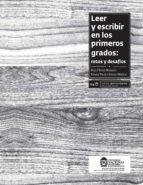 Leer y escribir en los primeros grados: retos y desafíos