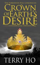 CROWN OF EARTH'S DESIRE CROWN OF EARTH'S DESIRE