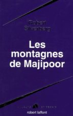 LES MONTAGNES DE MAJIPOOR LES MONTAGNES DE MAJIPOOR