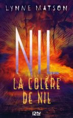 NIL : TOME 3 - LA COLÈRE DE NIL NIL : TOME 3 - LA COLÈRE DE NIL