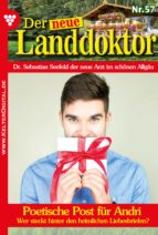 DER NEUE LANDDOKTOR 57 - ARZTROMAN DER NEUE LANDDOKTOR 57 - ARZTROMAN