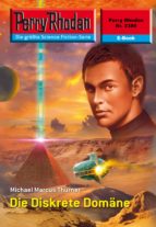 Perry Rhodan 2386: Die Diskrete Domäne