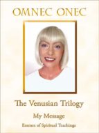 The Venusian Trilogy / My Message